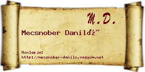 Mecsnober Daniló névjegykártya